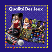 Qualité des jeux